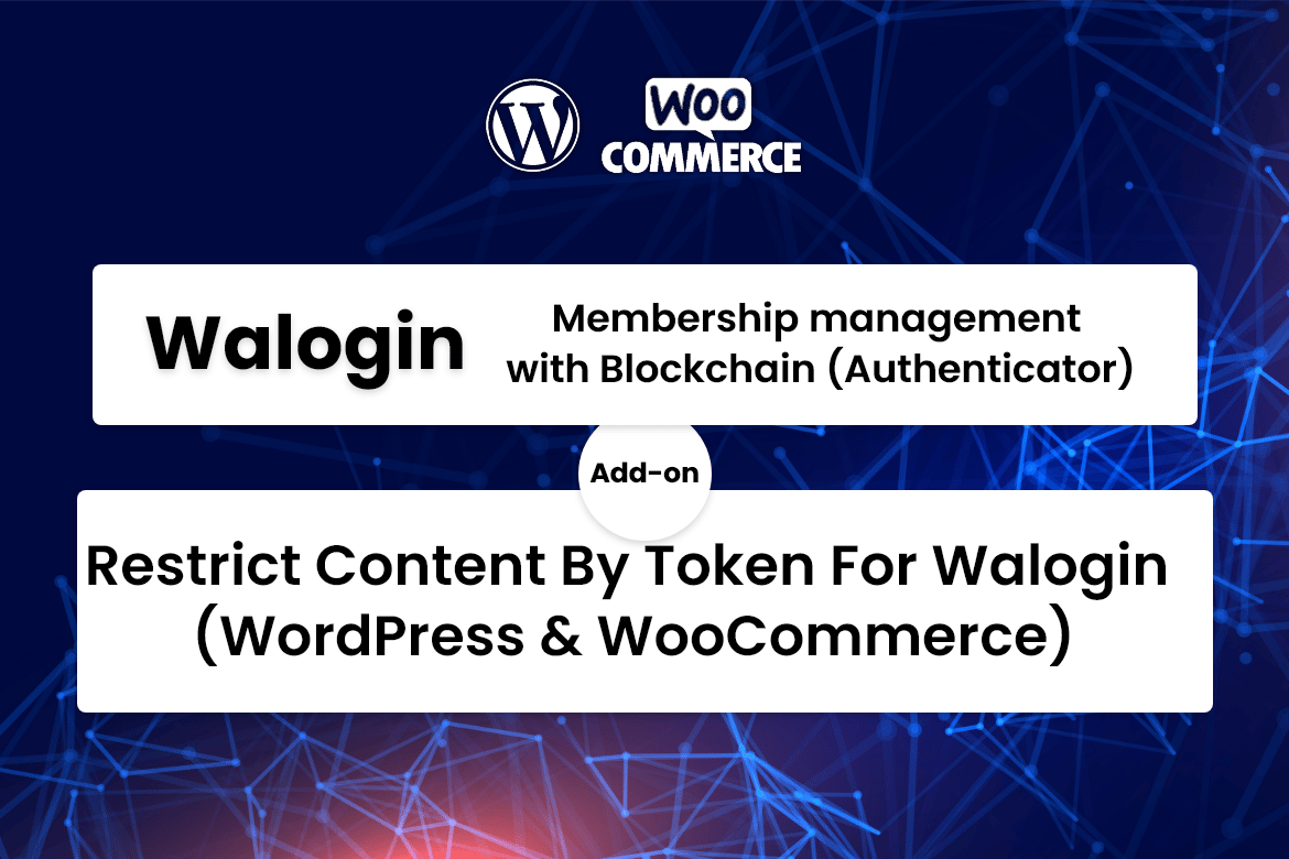 Restrict Content By Token For Walogin (WordPress & WooCommerce)